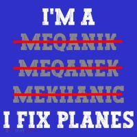 Aircraft Mechanic I Fix Planes Airplane Mechanic Gift T-Shirt thumb 7