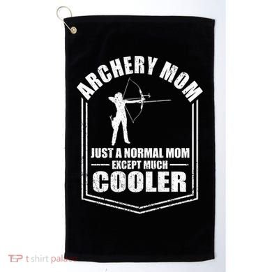 Archery Mom Just A Normal Mom Except Cooler Mothers Day Gift Golf Towel