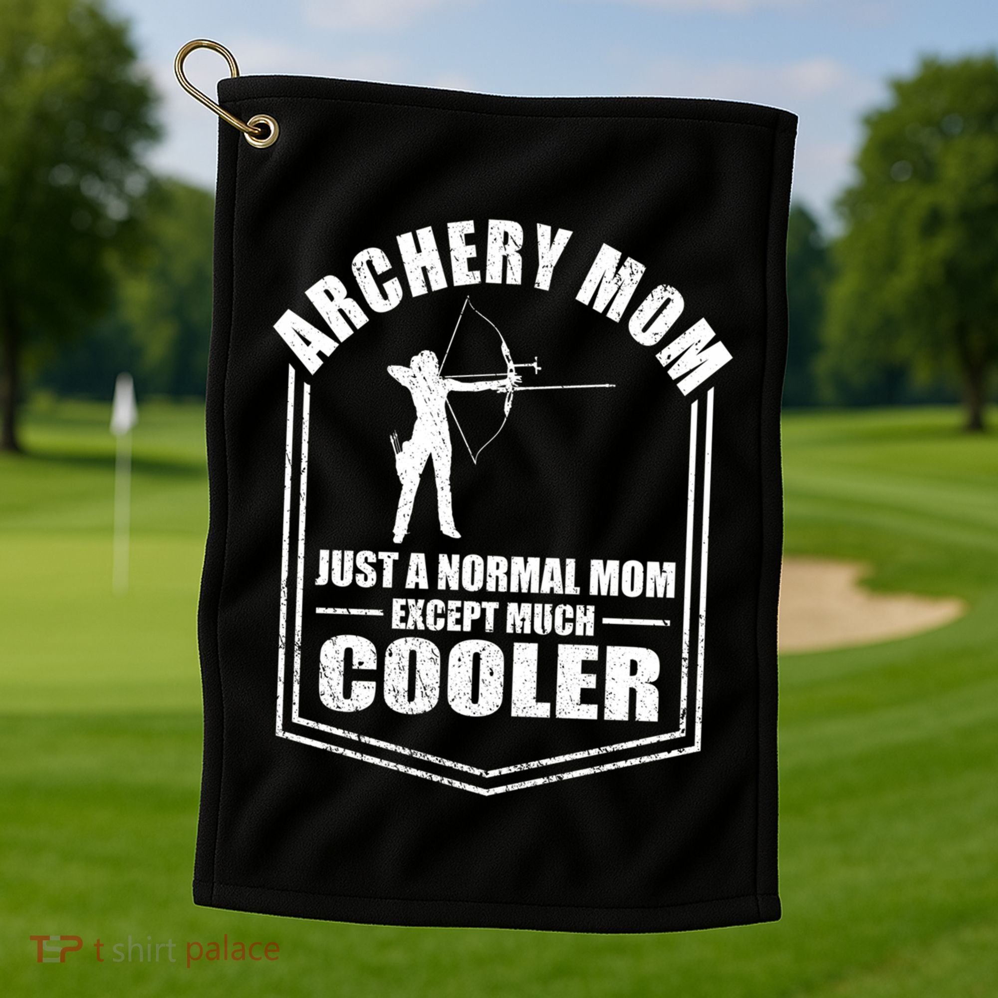 Archery Mom Just A Normal Mom Except Cooler Mothers Day Gift Golf Towel