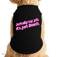 Actually My Job Its Just Beach Doggie Tank thumb 0