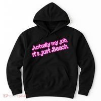 Actually My Job Its Just Beach Hoodie thumb 0