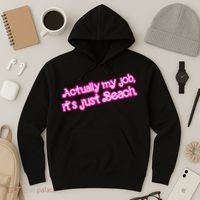 Actually My Job Its Just Beach Hoodie thumb 3