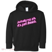 Actually My Job Its Just Beach Toddler Hoodie thumb 0