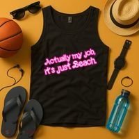 Actually My Job Its Just Beach Tank Top thumb 4