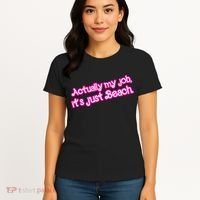 Actually My Job Its Just Beach Women's T-Shirt thumb 4
