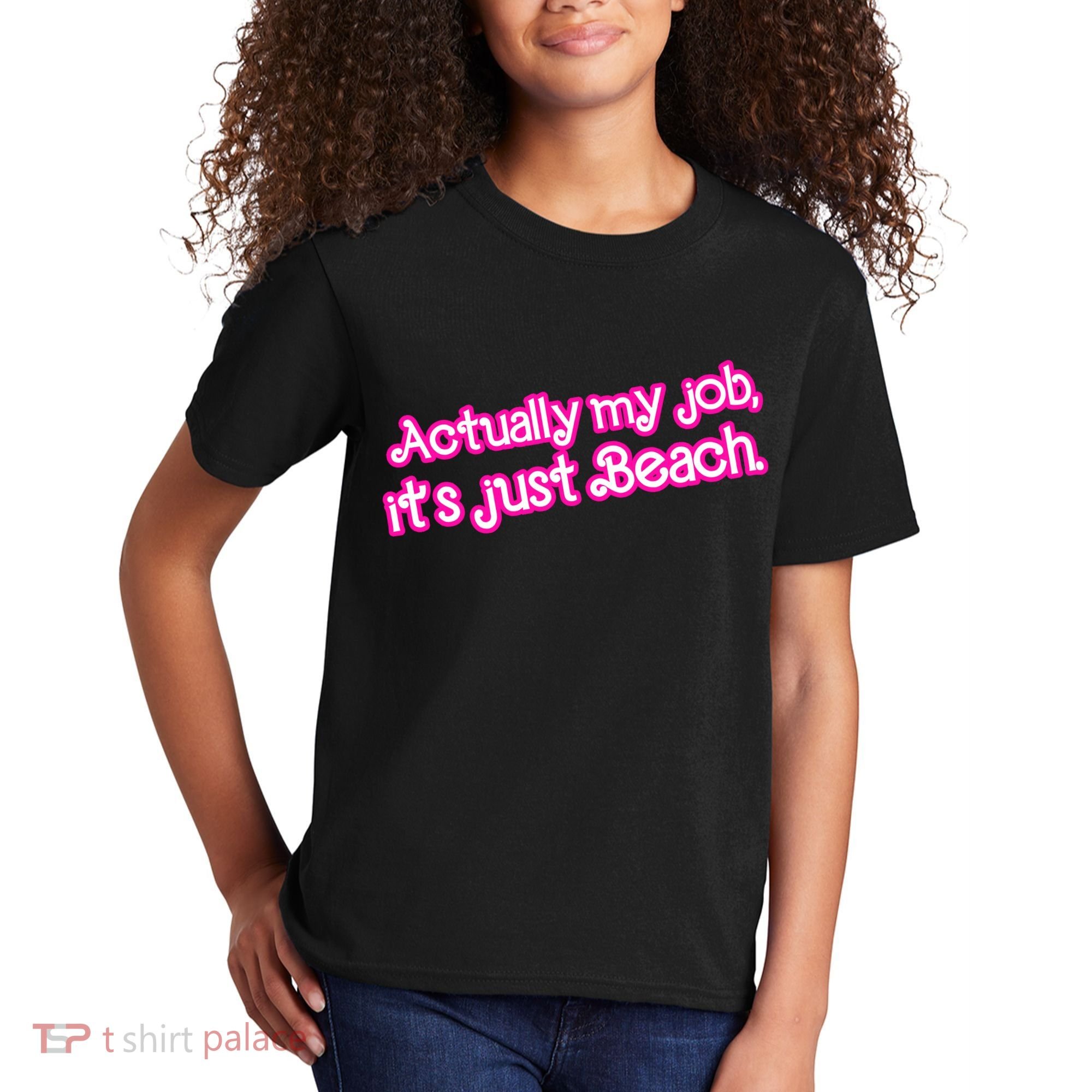 Actually My Job Its Just Beach Kids T-Shirt