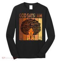 Afro Melanin Juneteenth Black History God Says I Am Long Sleeve Shirt thumb 0