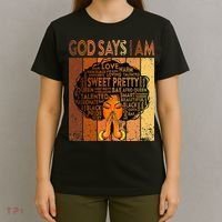 Afro Melanin Juneteenth Black History God Says I Am T-Shirt thumb 4