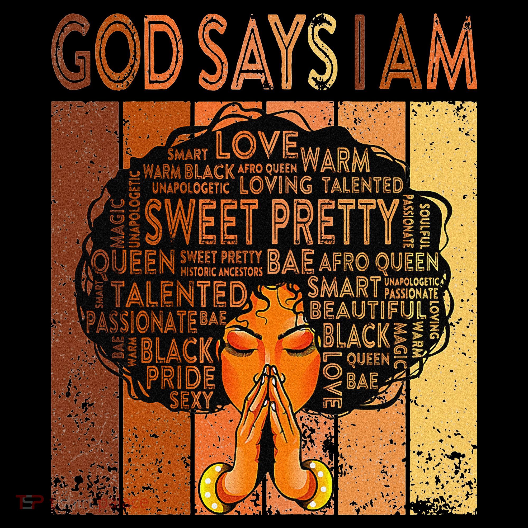 Afro Melanin Juneteenth Black History God Says I Am Women's Hoodie