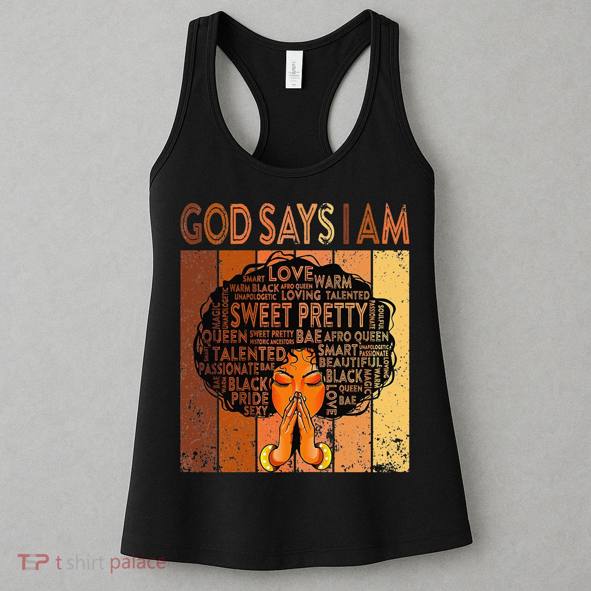 Afro Melanin Juneteenth Black History God Says I Am Women's Tank Top
