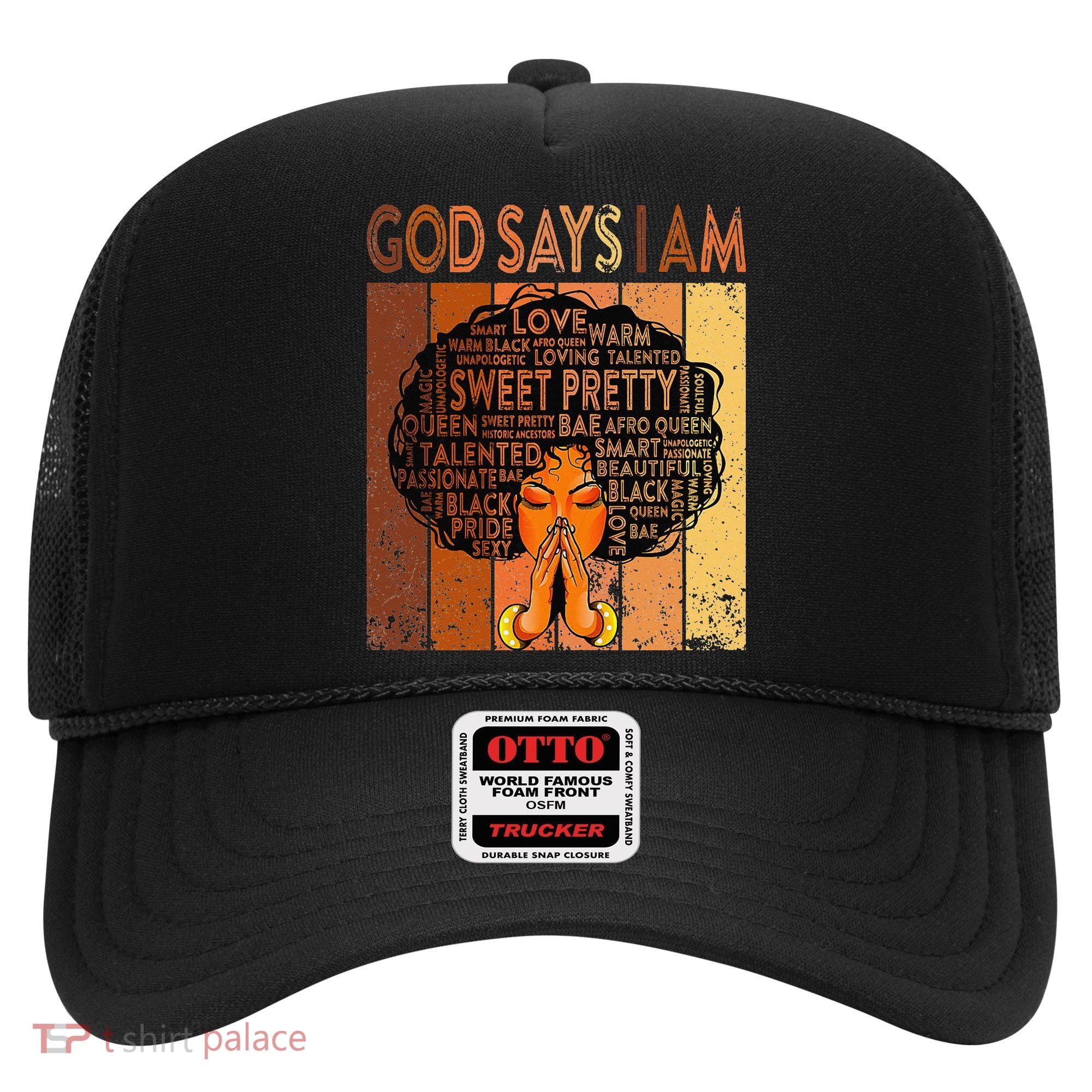 Afro Melanin Juneteenth Black History God Says I Am Hat