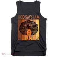 Afro Melanin Juneteenth Black History God Says I Am Tank Top thumb 0
