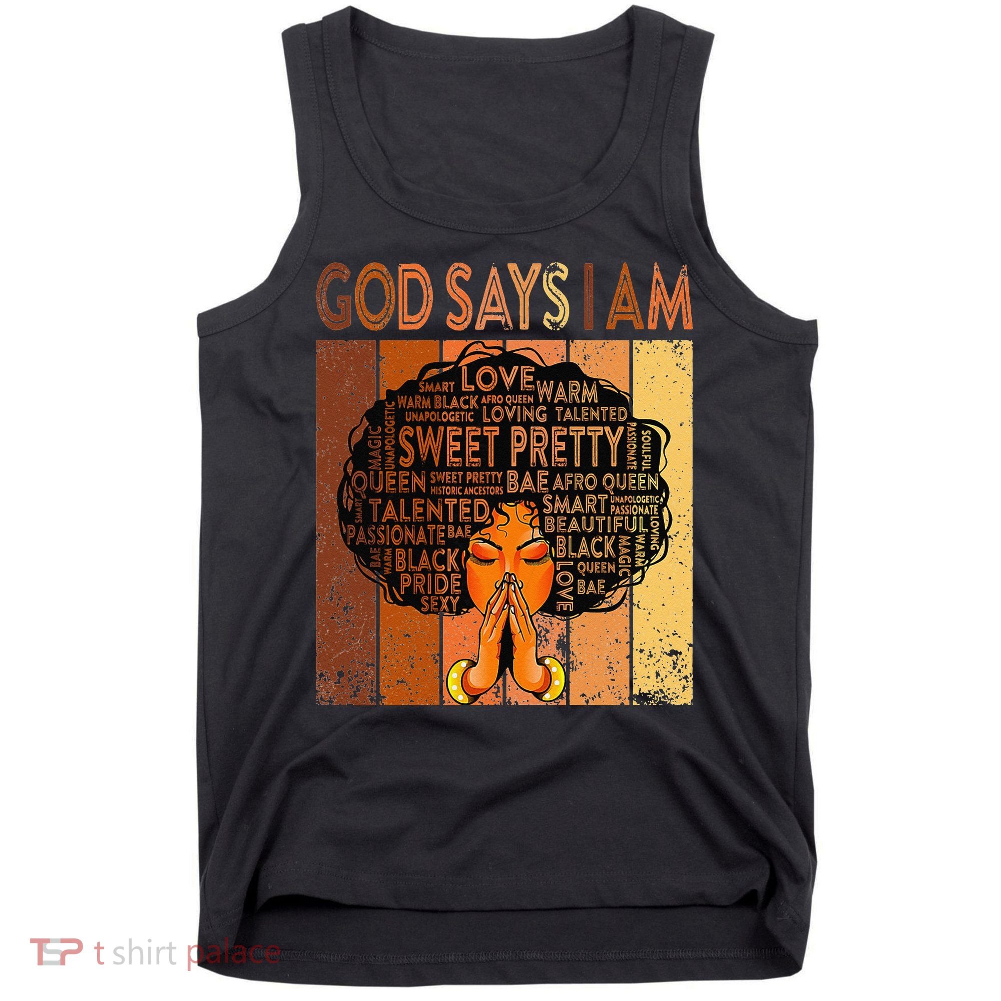 Afro Melanin Juneteenth Black History God Says I Am Tank Top
