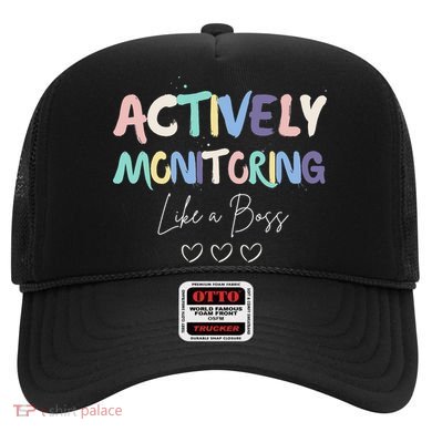 Actively Monitoring Like A Boss State Testing Day Teacher Hat