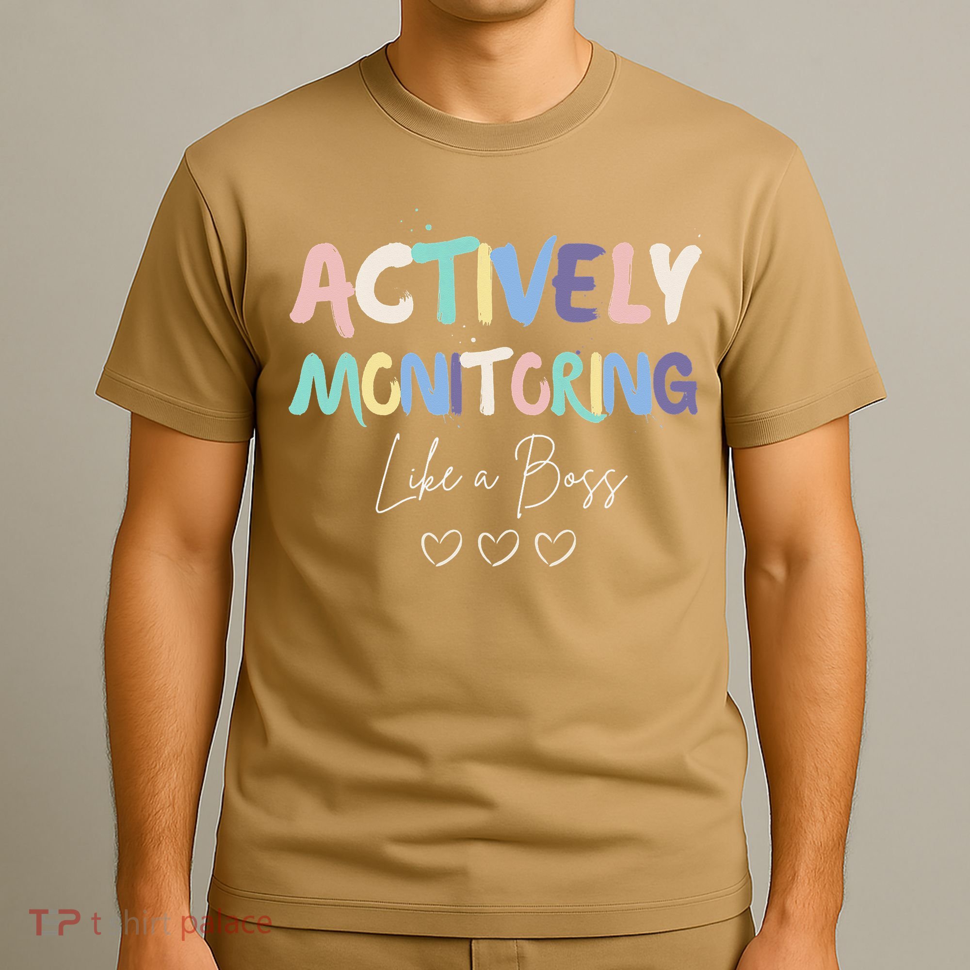 Actively Monitoring Like A Boss State Testing Day Teacher T-Shirt