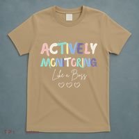 Actively Monitoring Like A Boss State Testing Day Teacher T-Shirt thumb 5