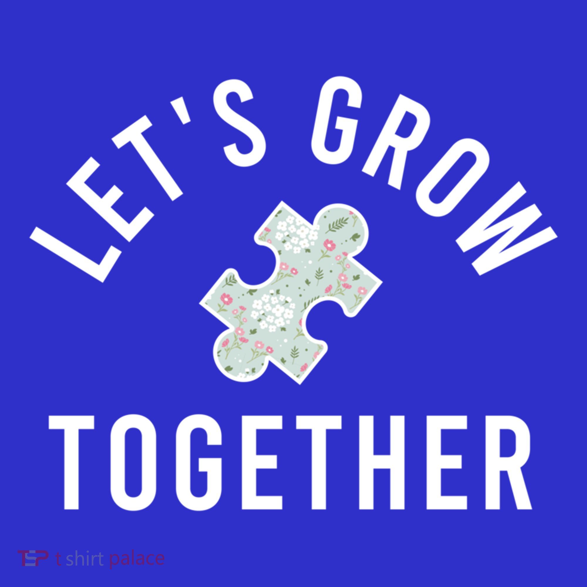 Autism Mom Let's Grow Together Puzzle Piece Autism Awareness Cool Gift Kids Sweatshirt