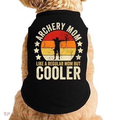 Archery Mom Like A Regular Mom But Cooler Mother's Day Gift Doggie Tank