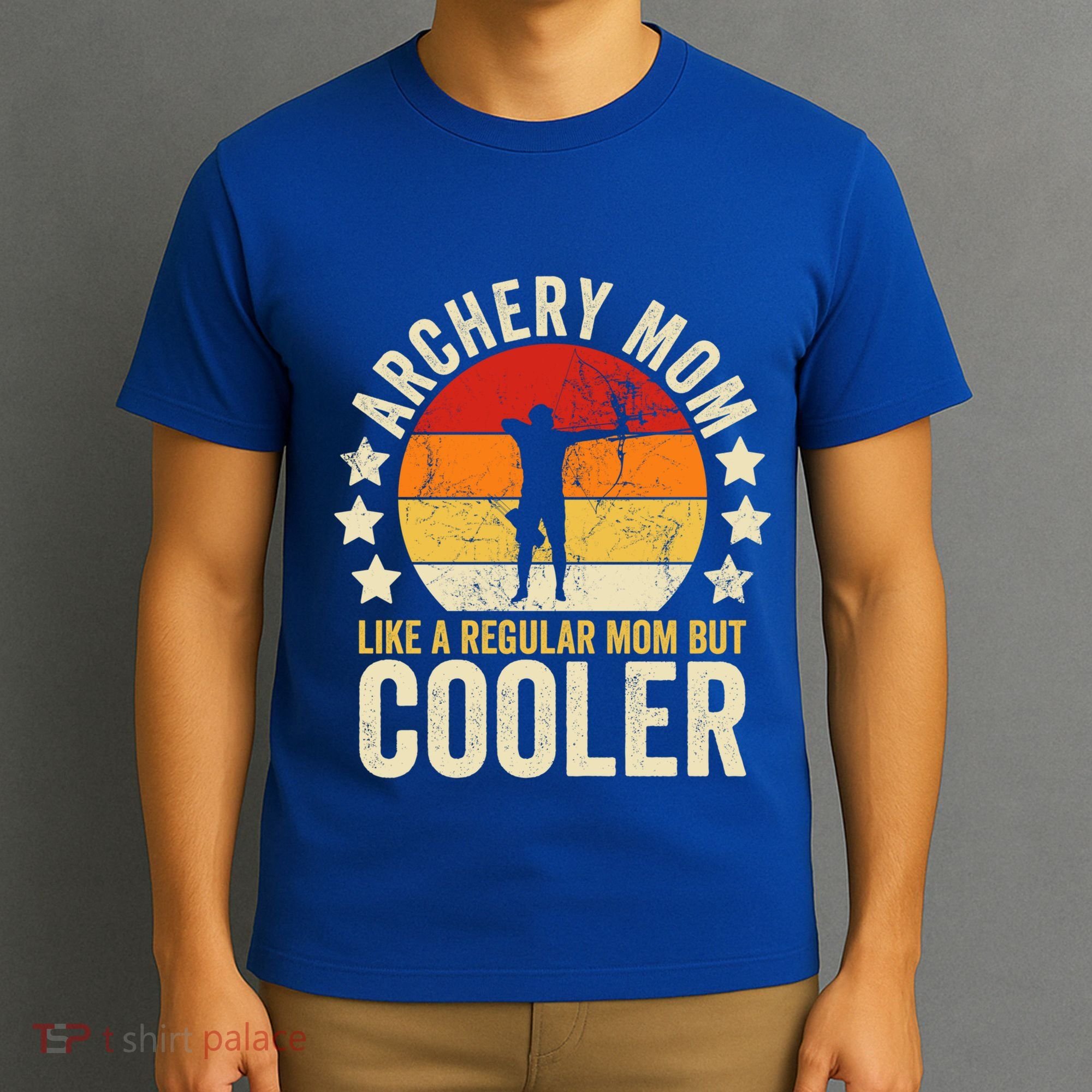 Archery Mom Like A Regular Mom But Cooler Mother's Day Gift T-Shirt