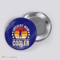 Archery Mom Like A Regular Mom But Cooler Mother's Day Gift Button thumb 0