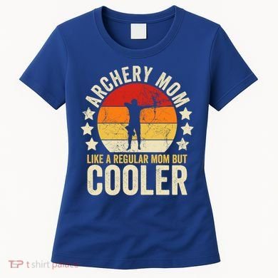 Archery Mom Like A Regular Mom But Cooler Mother's Day Gift Women's T-Shirt