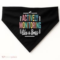 Actively Monitoring Like A Boss Motivational Testing Day USA-Made Doggie Bandana thumb 0