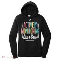Actively Monitoring Like A Boss Motivational Testing Day Women's Hoodie thumb 0