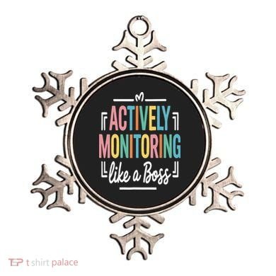 Actively Monitoring Like A Boss Motivational Testing Day Ornament