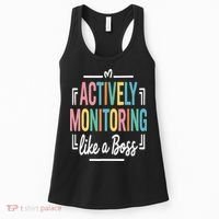 Actively Monitoring Like A Boss Motivational Testing Day Women's Tank Top thumb 0