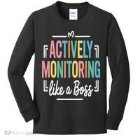 Actively Monitoring Like A Boss Motivational Testing Day Kids Long Sleeve Shirt thumb 0