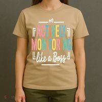 Actively Monitoring Like A Boss Motivational Testing Day T-Shirt thumb 4