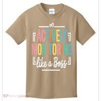 Actively Monitoring Like A Boss Motivational Testing Day Kids T-Shirt thumb 0