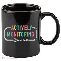 Actively Monitoring Like A Boss State Testing Teacher 11oz C Handle Ceramic Mug thumb 0
