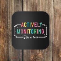 Actively Monitoring Like A Boss State Testing Teacher Coaster thumb 0