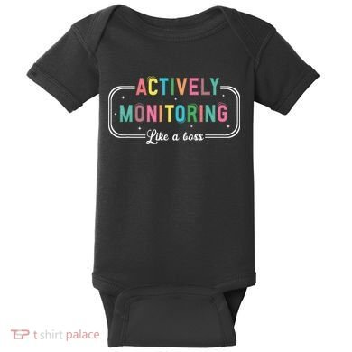 Actively Monitoring Like A Boss State Testing Teacher Baby Bodysuit