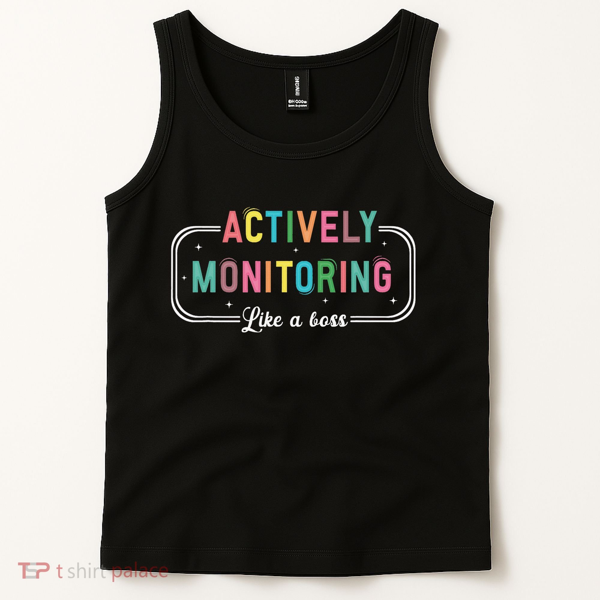 Actively Monitoring Like A Boss State Testing Teacher Tank Top