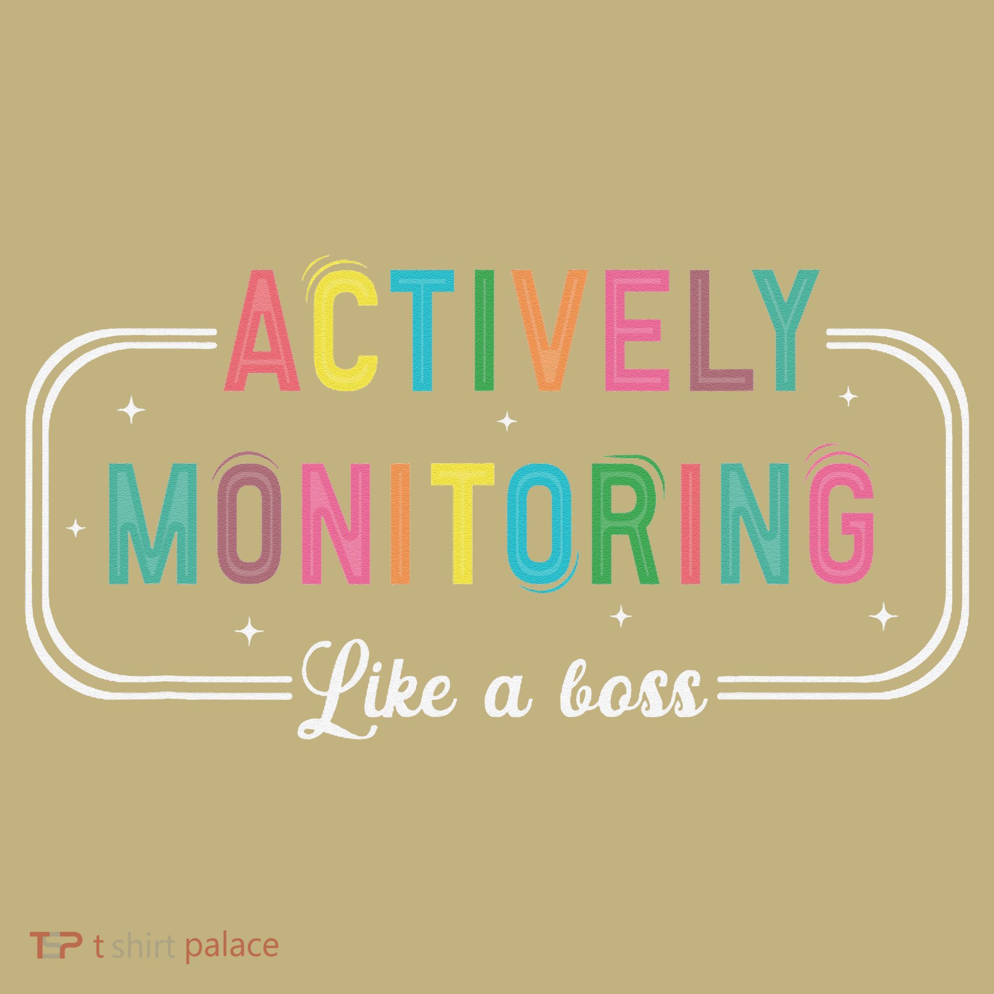 Actively Monitoring Like A Boss State Testing Teacher Long Sleeve Shirt