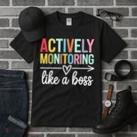 Actively Monitoring Like A Boss State Testing Day Teacher Tall T-Shirt thumb 3
