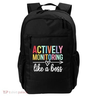 Actively Monitoring Like A Boss State Testing Day Teacher Backpack