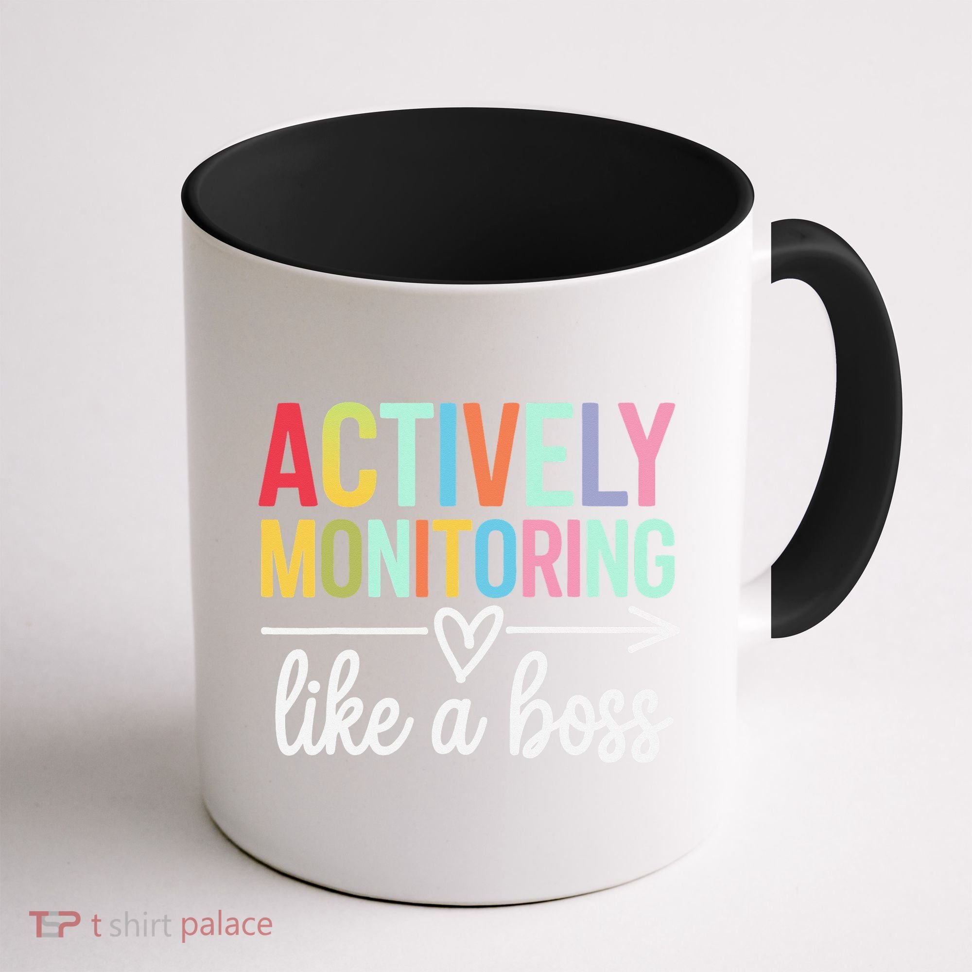 Actively Monitoring Like A Boss State Testing Day Teacher Coffee Mug