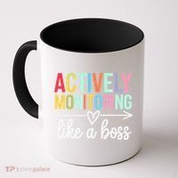 Actively Monitoring Like A Boss State Testing Day Teacher Coffee Mug thumb 0