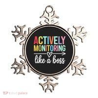 Actively Monitoring Like A Boss State Testing Day Teacher Ornament thumb 0