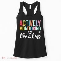 Actively Monitoring Like A Boss State Testing Day Teacher Women's Tank Top thumb 0