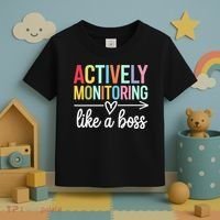 Actively Monitoring Like A Boss State Testing Day Teacher Toddler T-Shirt thumb 3