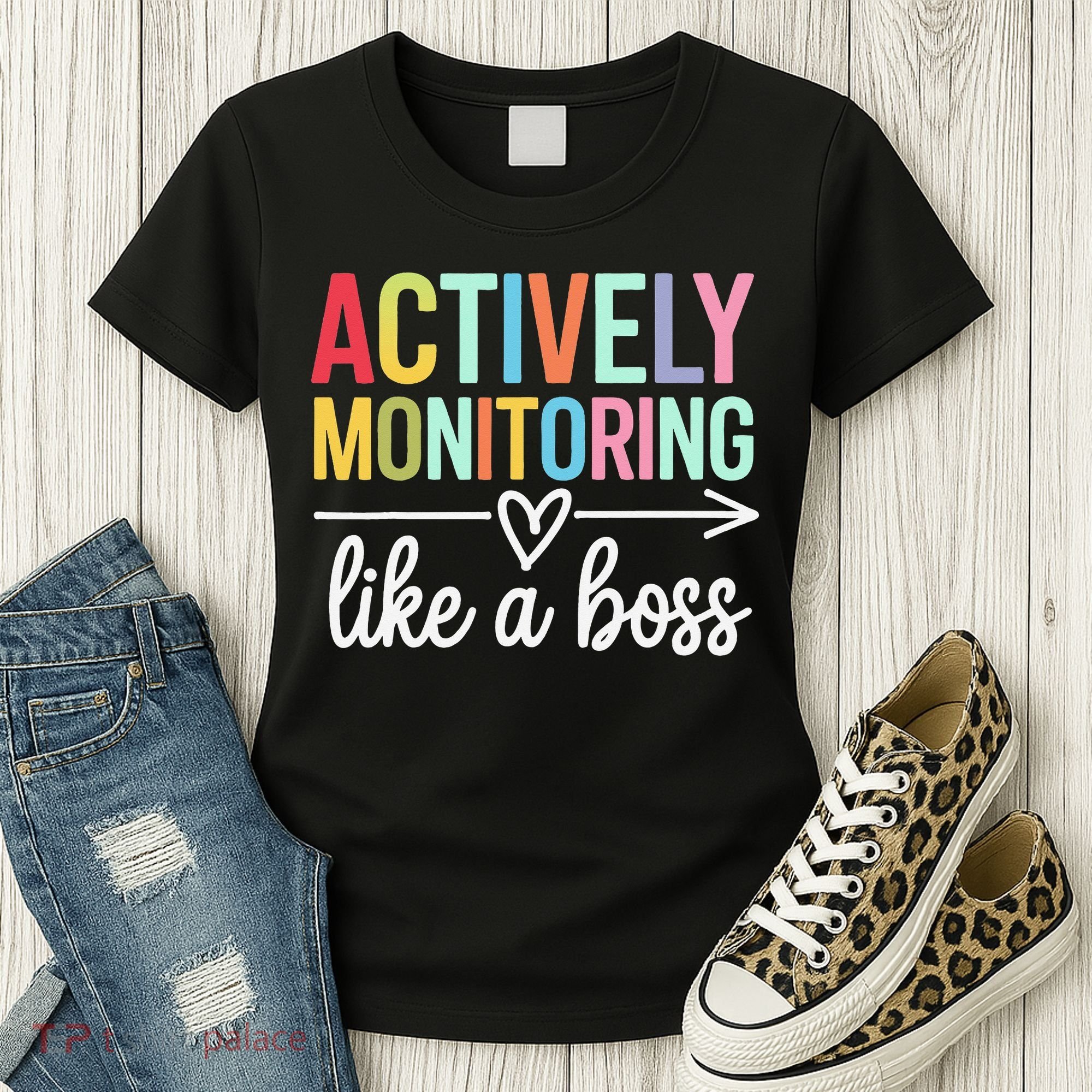 Actively Monitoring Like A Boss State Testing Day Teacher Women's T-Shirt