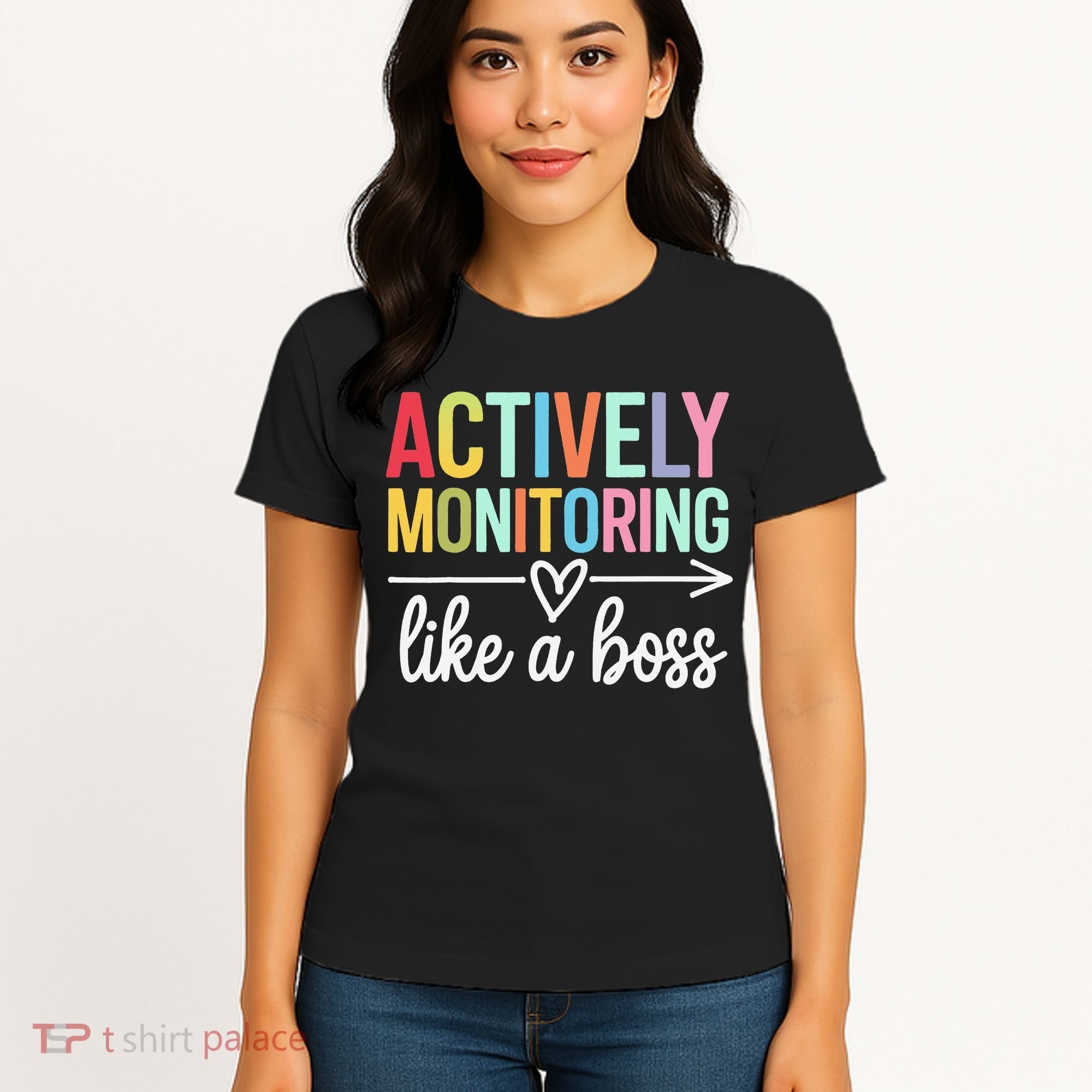 Actively Monitoring Like A Boss State Testing Day Teacher Women's T-Shirt