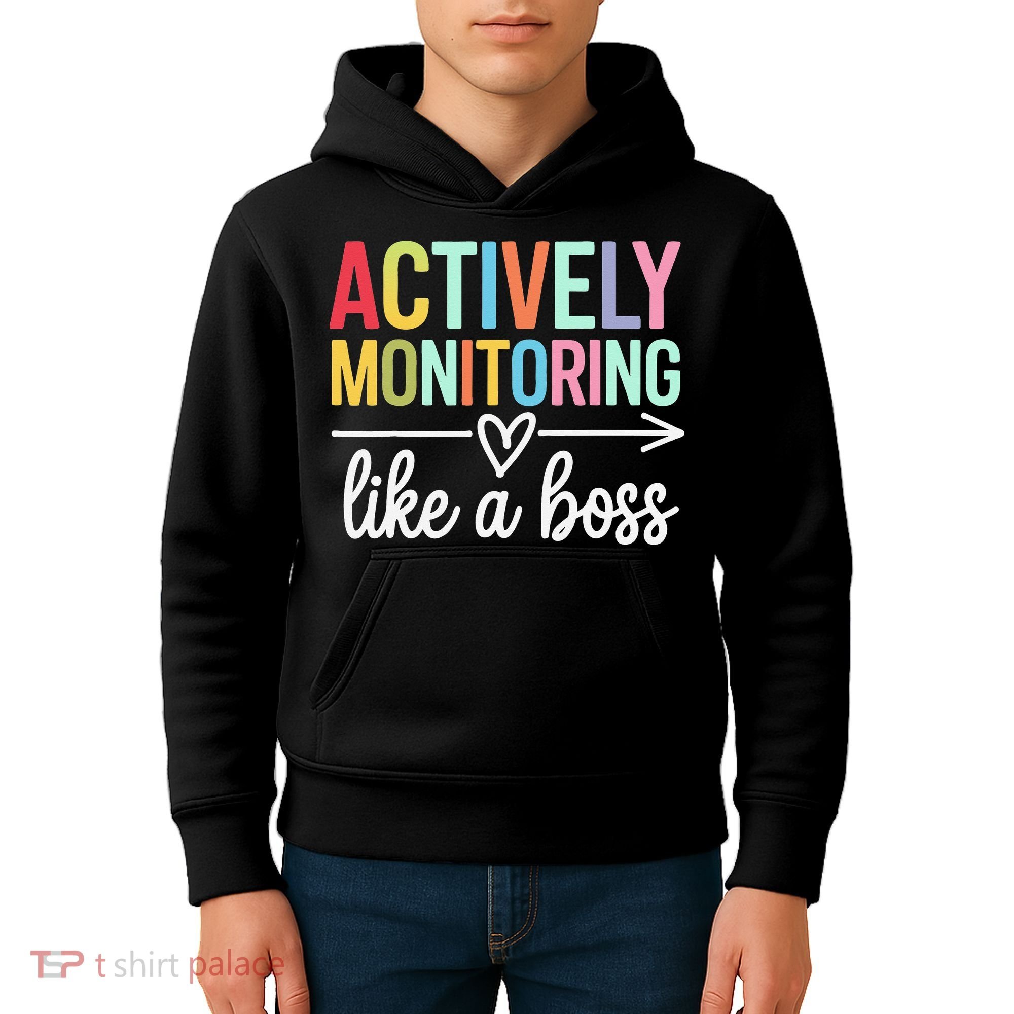 Actively Monitoring Like A Boss State Testing Day Teacher Kids Hoodie