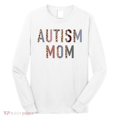 Autism Mom Leopard Print Long Sleeve Shirt