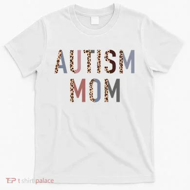 Autism Mom Leopard Print T-Shirt