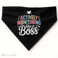 Actively Monitoring Like A Boss Test Day Testing Teacher USA-Made Doggie Bandana thumb 0